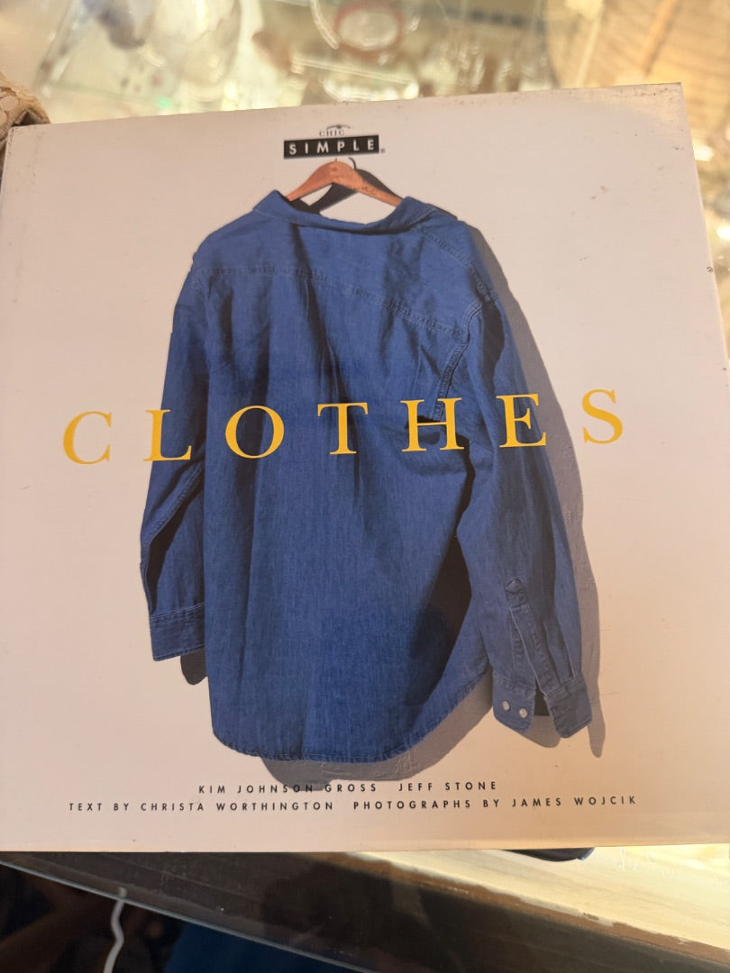 Chic simple clothes book by Kim Gross